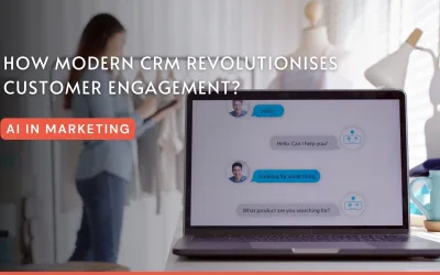 The Role of AI Marketing: 10 Ways a Modern CRM is Revolutionising Customer Engagement Easily