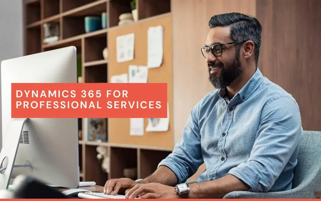 Dynamics 365 for Professional Services: Level Up Industrial Practices
