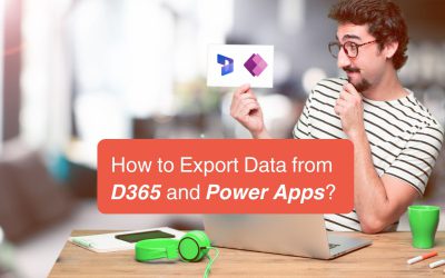 A Complete Guide to Exporting Data from Dynamics 365 and Power Apps