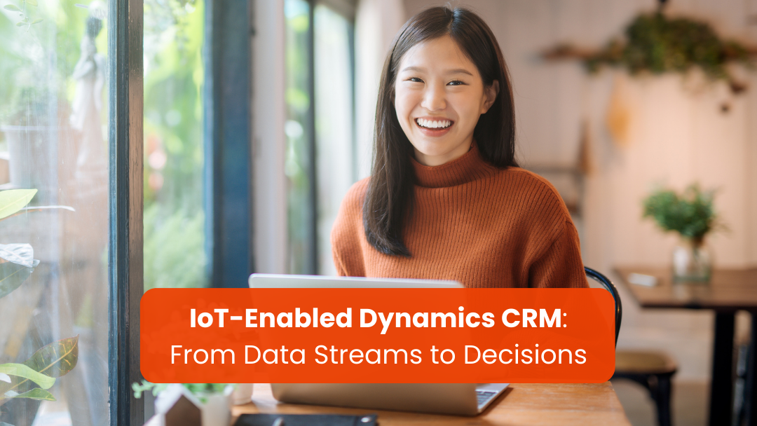IoT enabled customer service with Dynamics 365