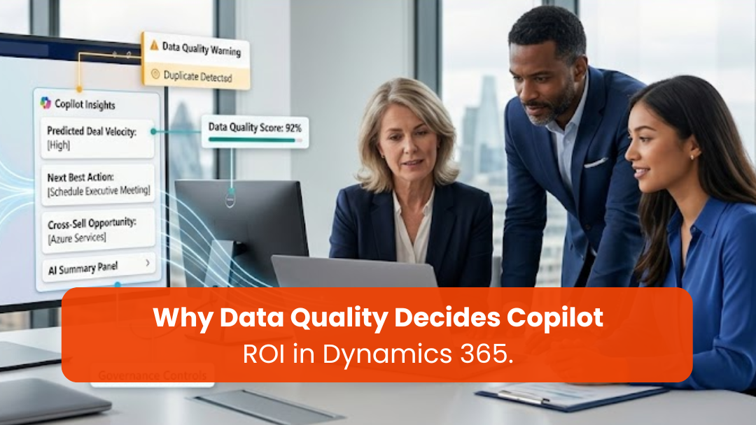Business team reviewing Dynamics 365 Copilot insights supported by clean CRM data, governance, and AI readiness.