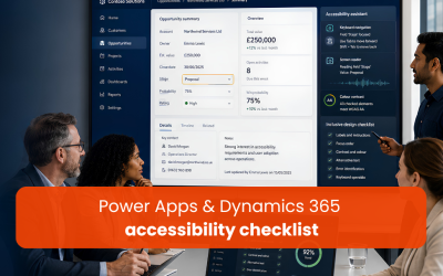 Accessibility in Power Apps and Dynamics 365: A Practical Enterprise Checklist