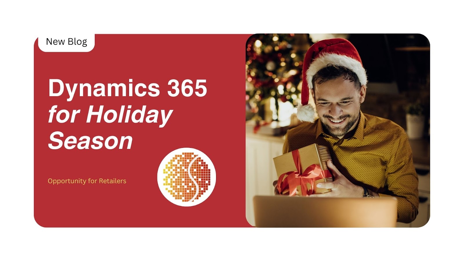 Dynamics 365 for Holiday Season