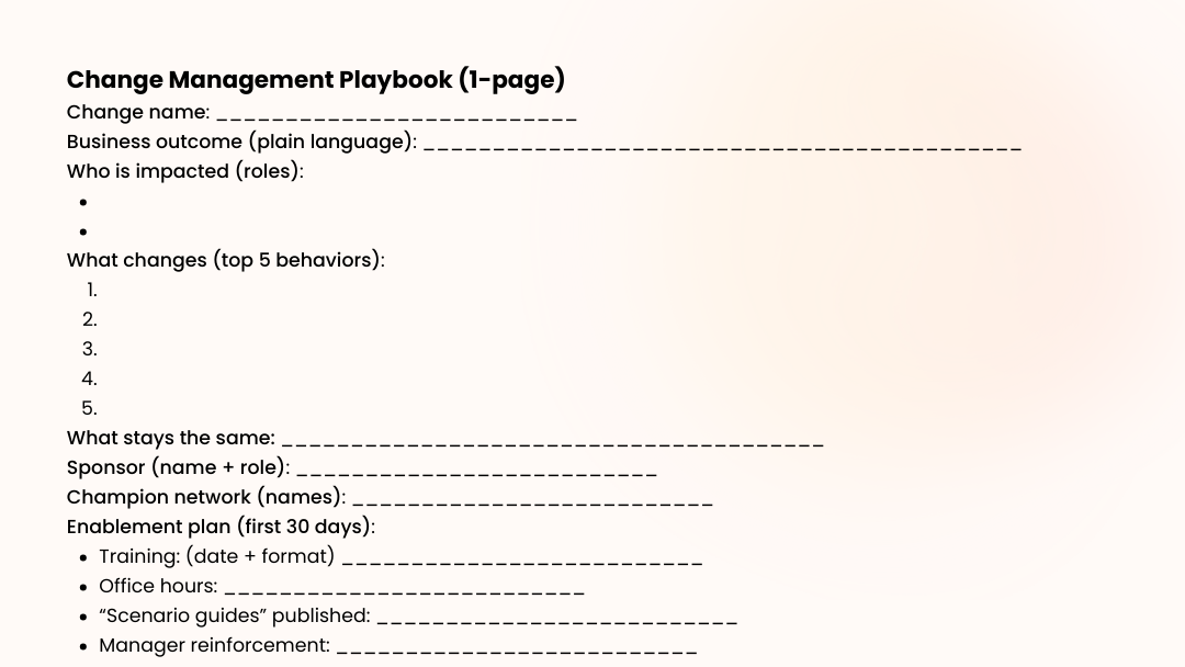 Checklist-style change management worksheet showing rollout steps, training plan, manager reinforcement actions, and a 30/60/90-day adoption cadence.